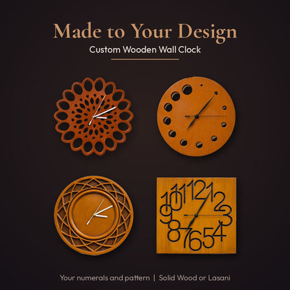 Custom wooden wall clock made to your design, in Solid Wood or Lasani